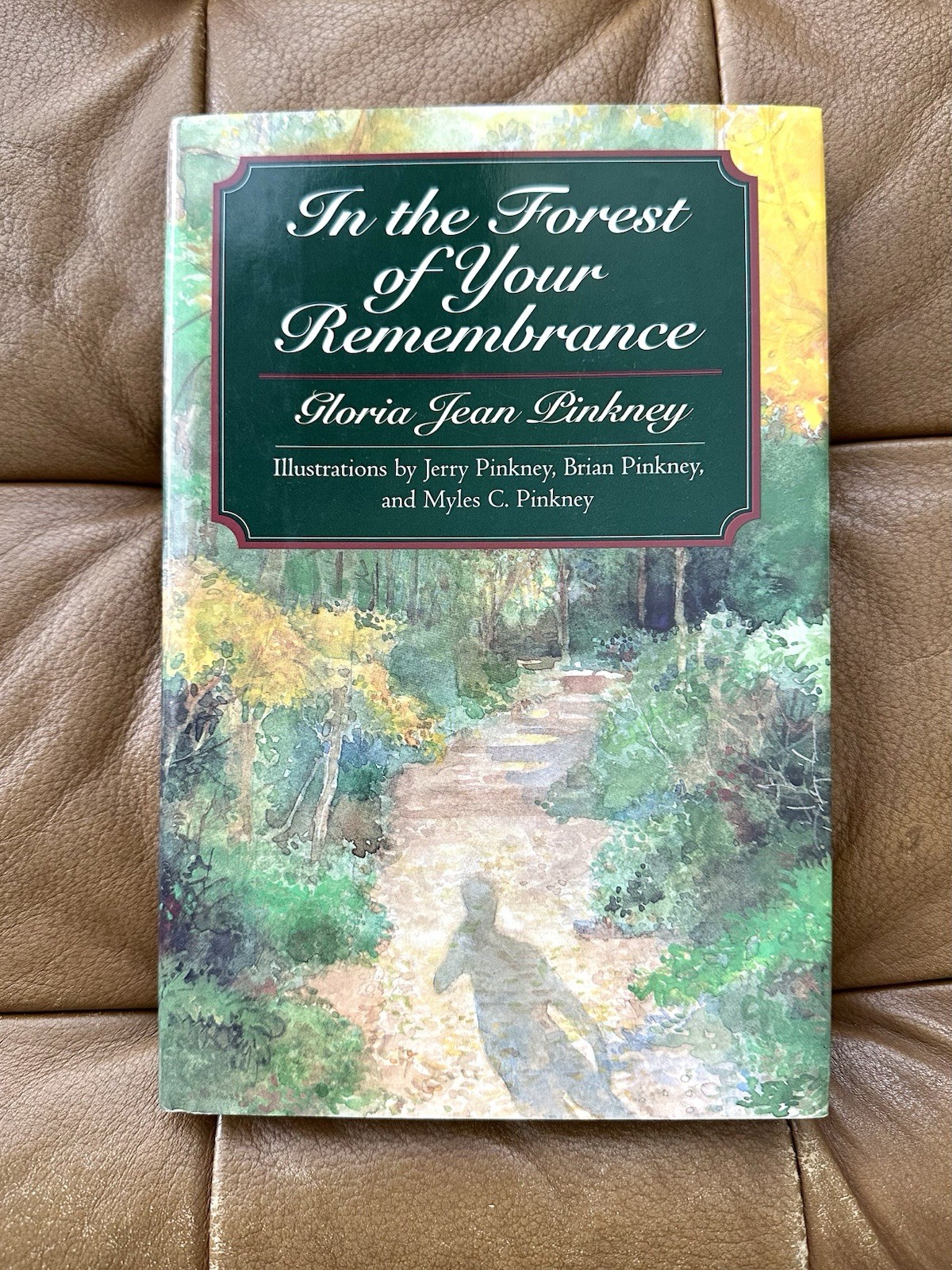 In the Forest of Your Remembrance by Gloria Jean Pinkney Signed by Jerry Pinkney