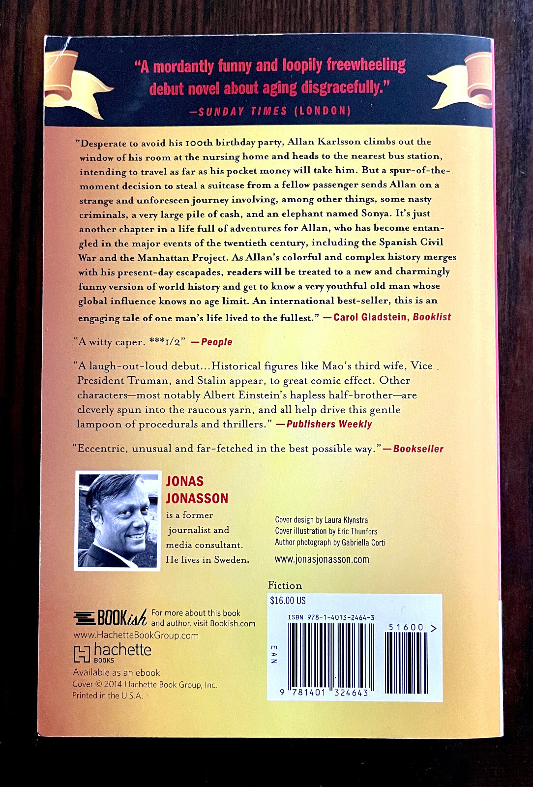 The 100 Year Old Man Who Climbed Out the Window and Disappeared – Jonas Jonasson