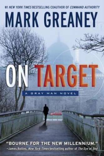 On Target (Gray Man) – Paperback By Greaney, Mark – GOOD