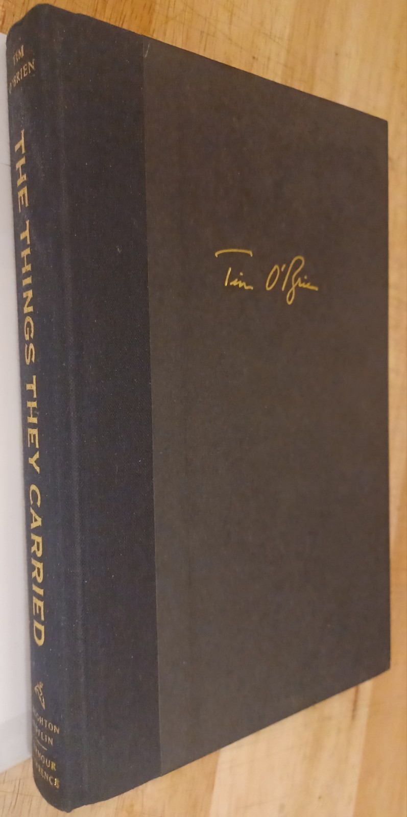 The Things They Carried, Tim O’Brien. 1st Edition, 1st Printing Hardcover. Nice.