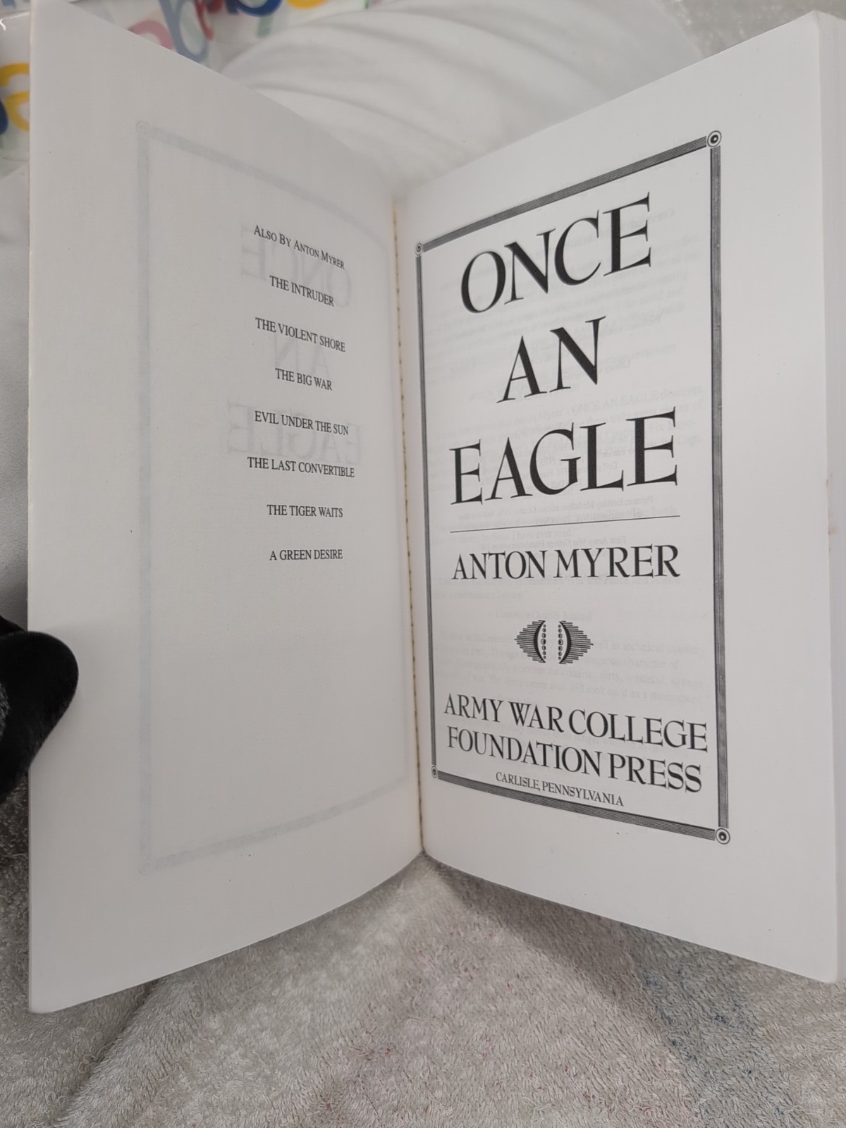 ONCE AN EAGLE Anton Myrer ~ GIFTED from the Army War College Foundation ~ Rare!!
