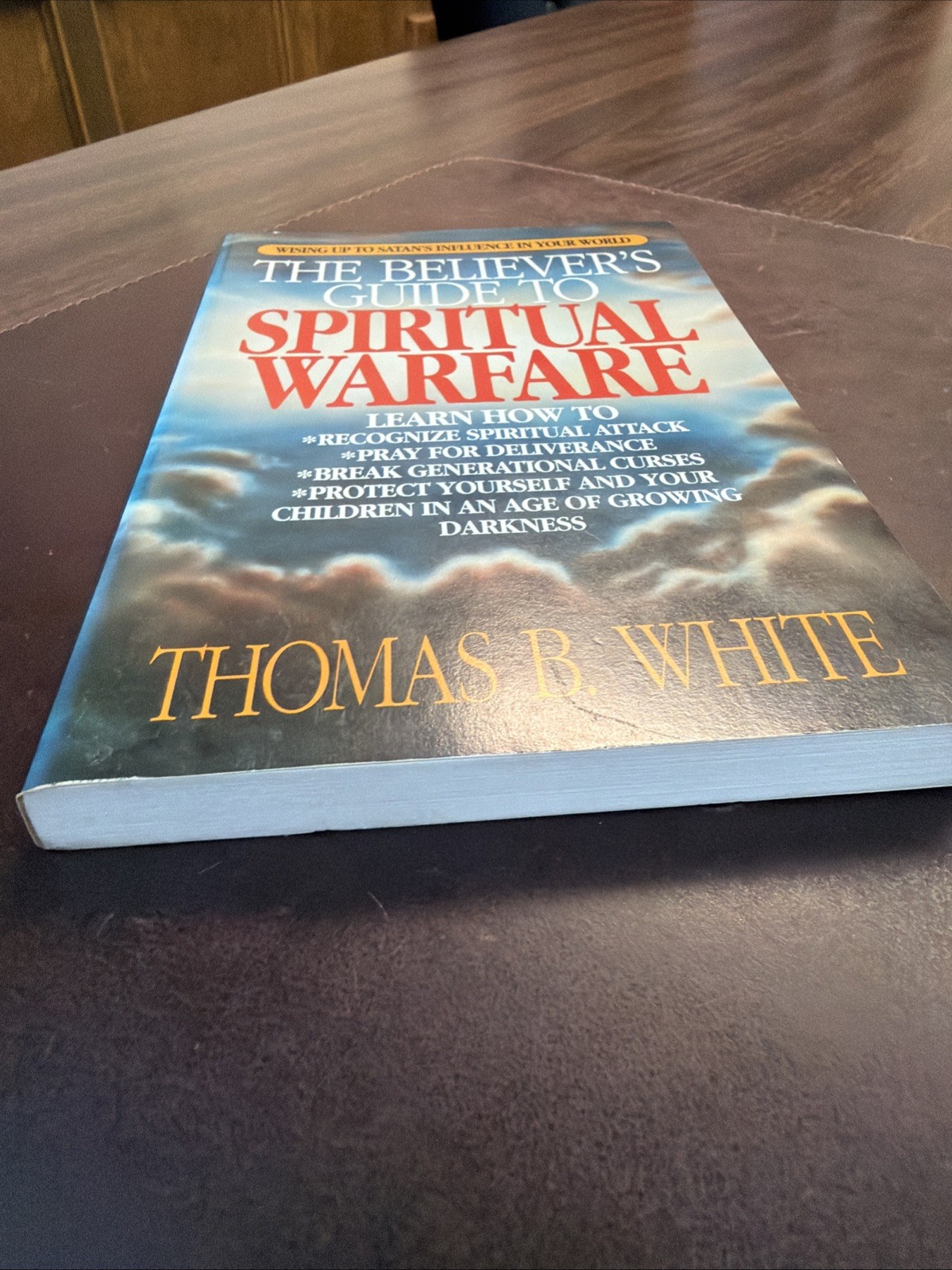 Believer’s Guide to Spiritual Warfare By Thomas White | 1990 PB