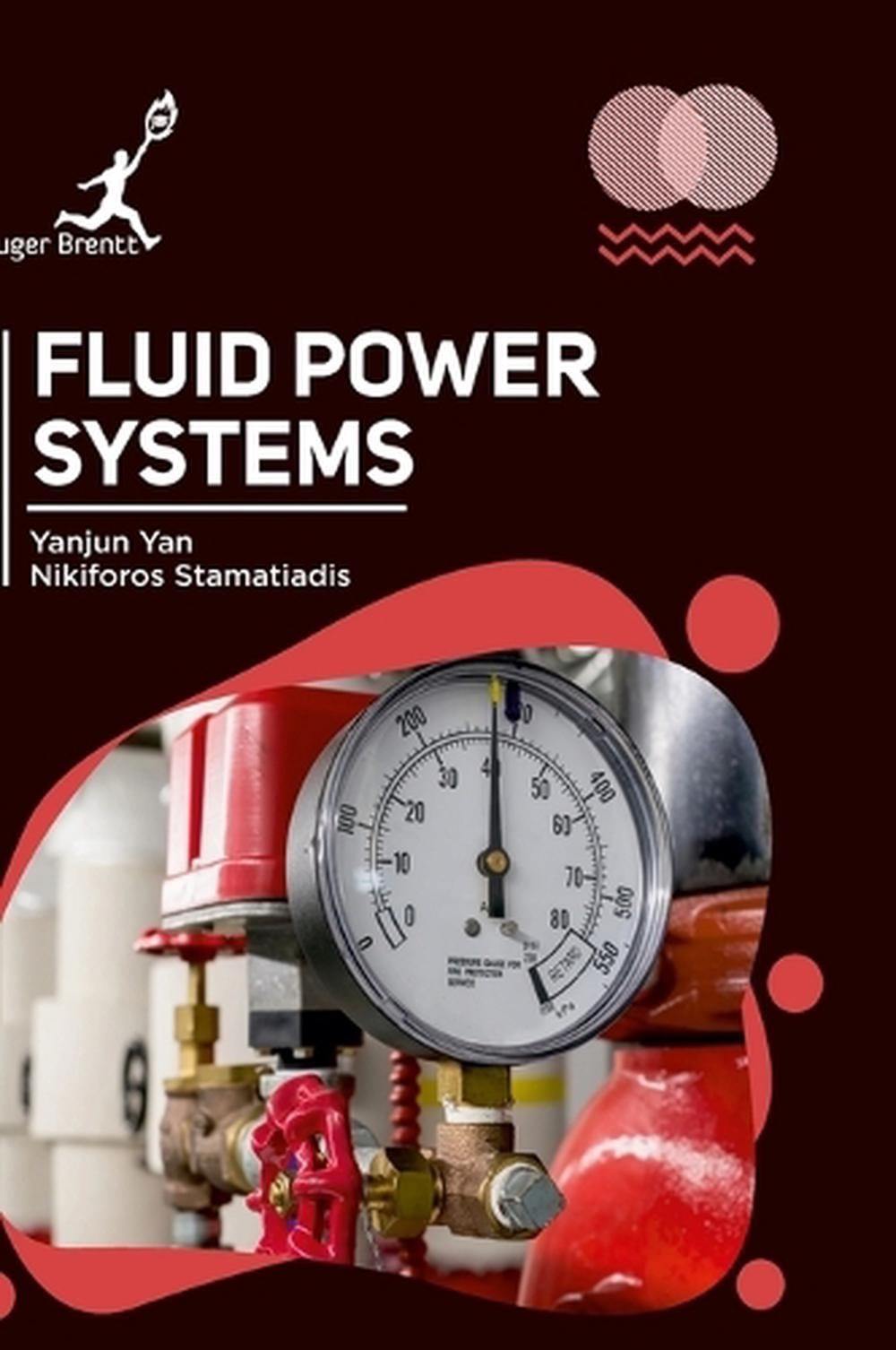 Fluid Power Systems by Yanjun Yan Hardcover Book