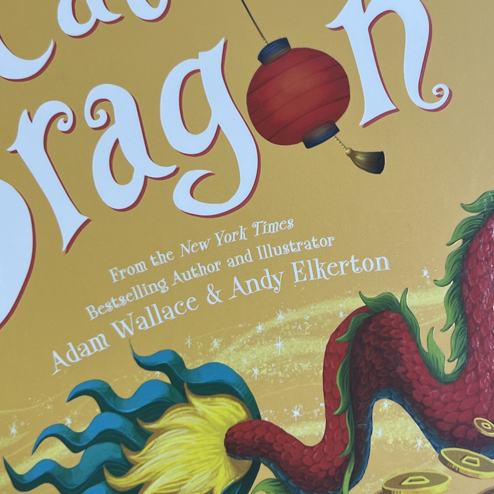 How to Catch a Dragon by Adam Wallace: New