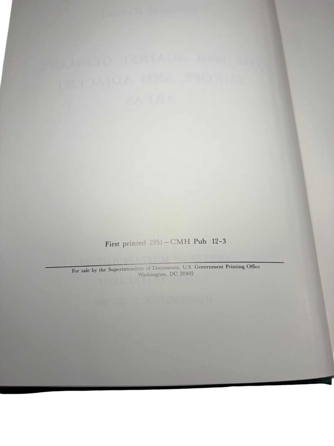 The War Against Germany: Europe & Adjacent Areas WWII Pictorial Record 1989 CMH