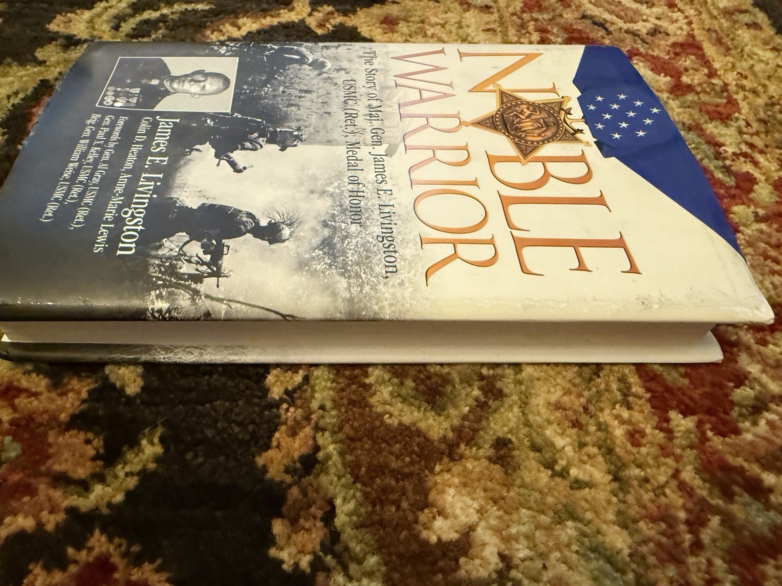 SIGNED Noble Warrior The Story of Maj Gen James E Livingston USMC Medal Of Honor