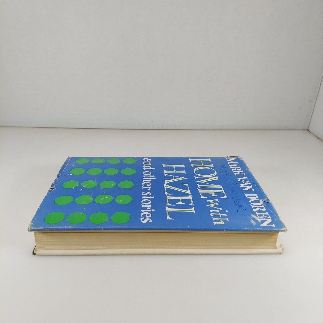 Home with Hazel and Other Stories Mark Van Doren 1957 HCDJ Harcourt Brace And Co