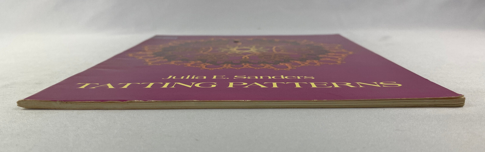 Tatting Patterns, Julia E. Sanders, 1977, Reprint of 1915 Craft Classic, PBK