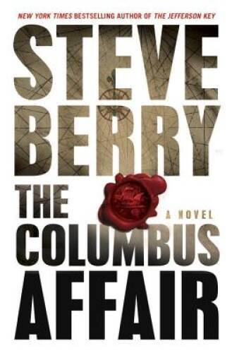 The Columbus Affair: A Novel – Hardcover By Berry, Steve – GOOD