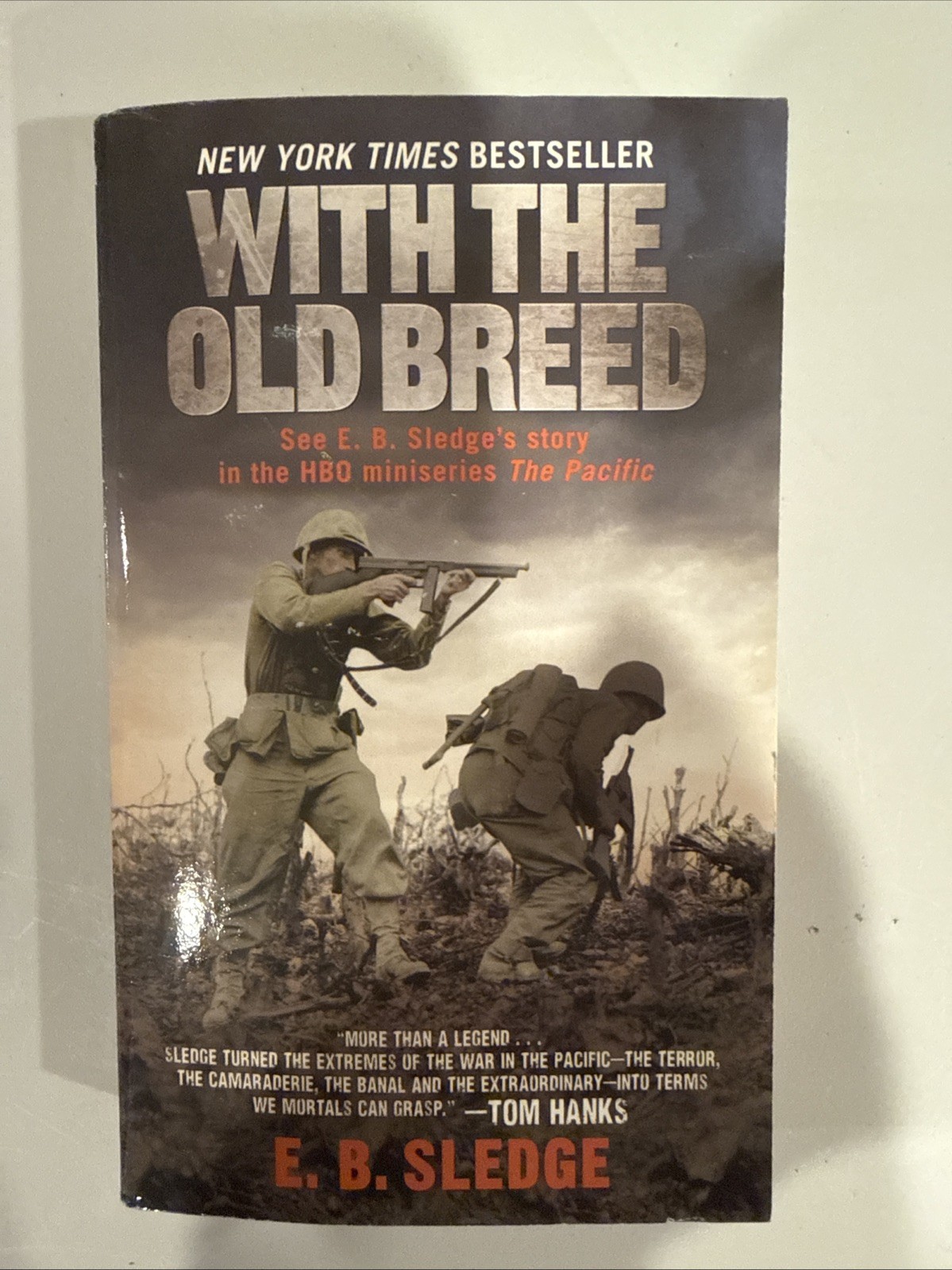 With the Old Breed : At Peleliu and Okinawa by E. B. Sledge (2007, Mass Market)