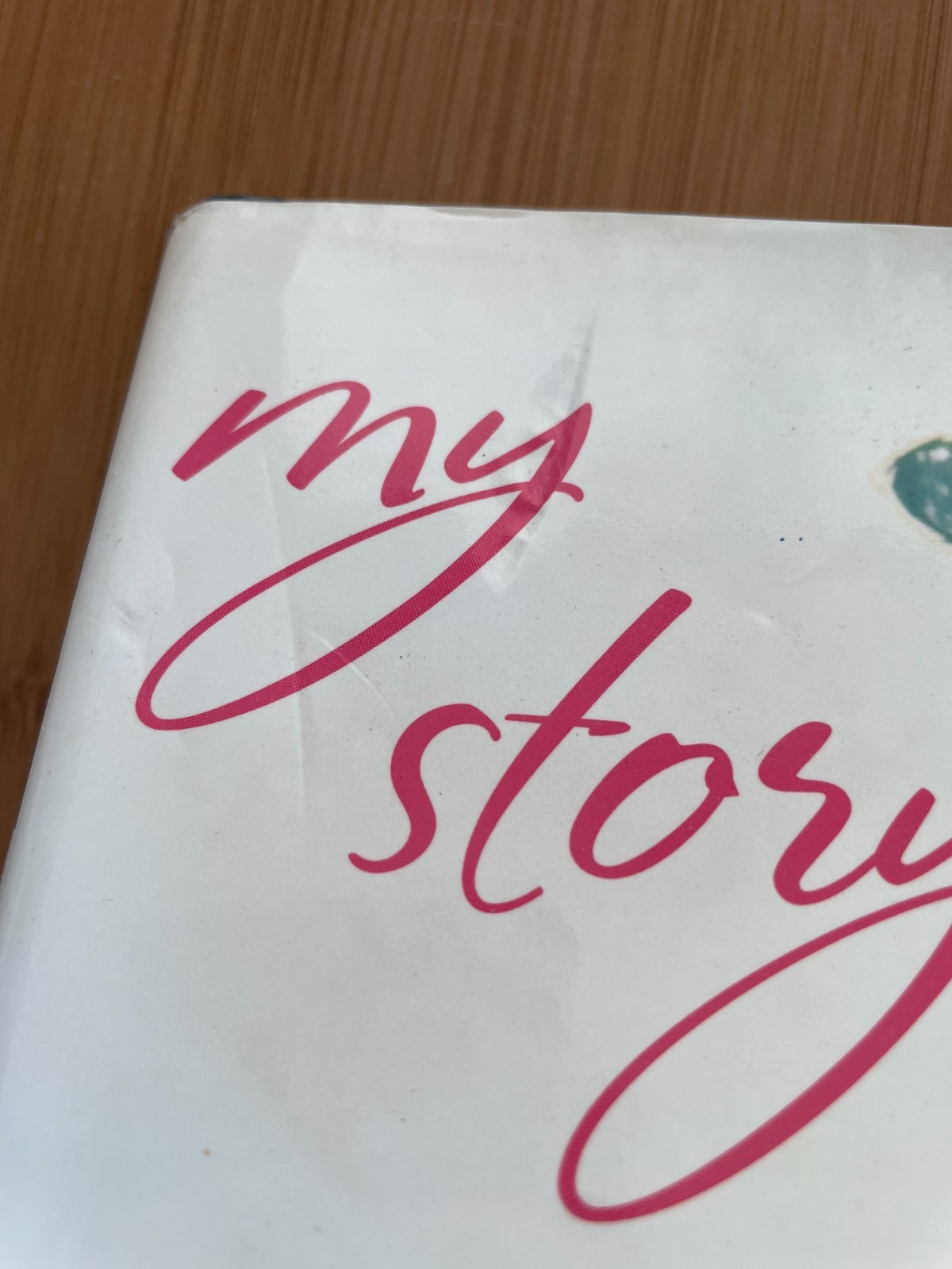 My Story by Marilyn Monroe with Ben Hecht, 2007, Hardcover