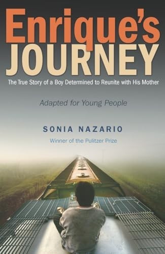 Enrique’s Journey: The True Story of…, Nazario, Sonia