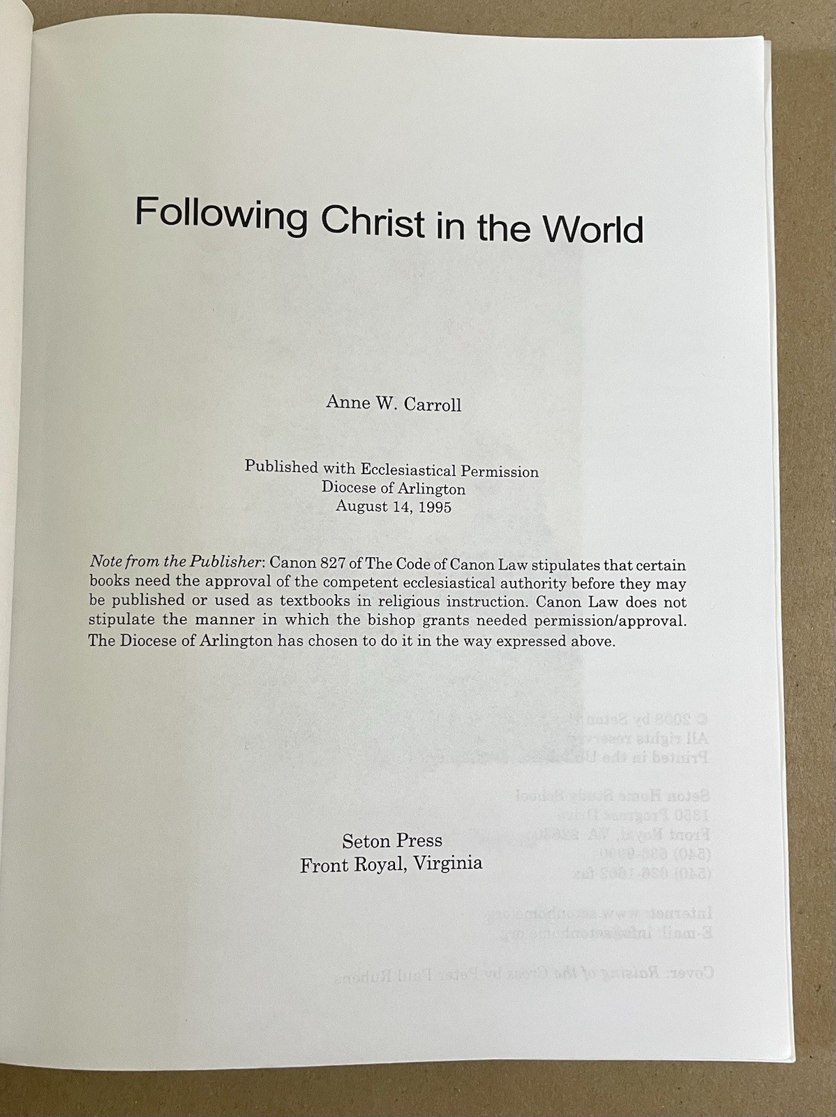 Following Christ in the World, Anne Carroll, Seton Press (2008, PB) Catholic VG!
