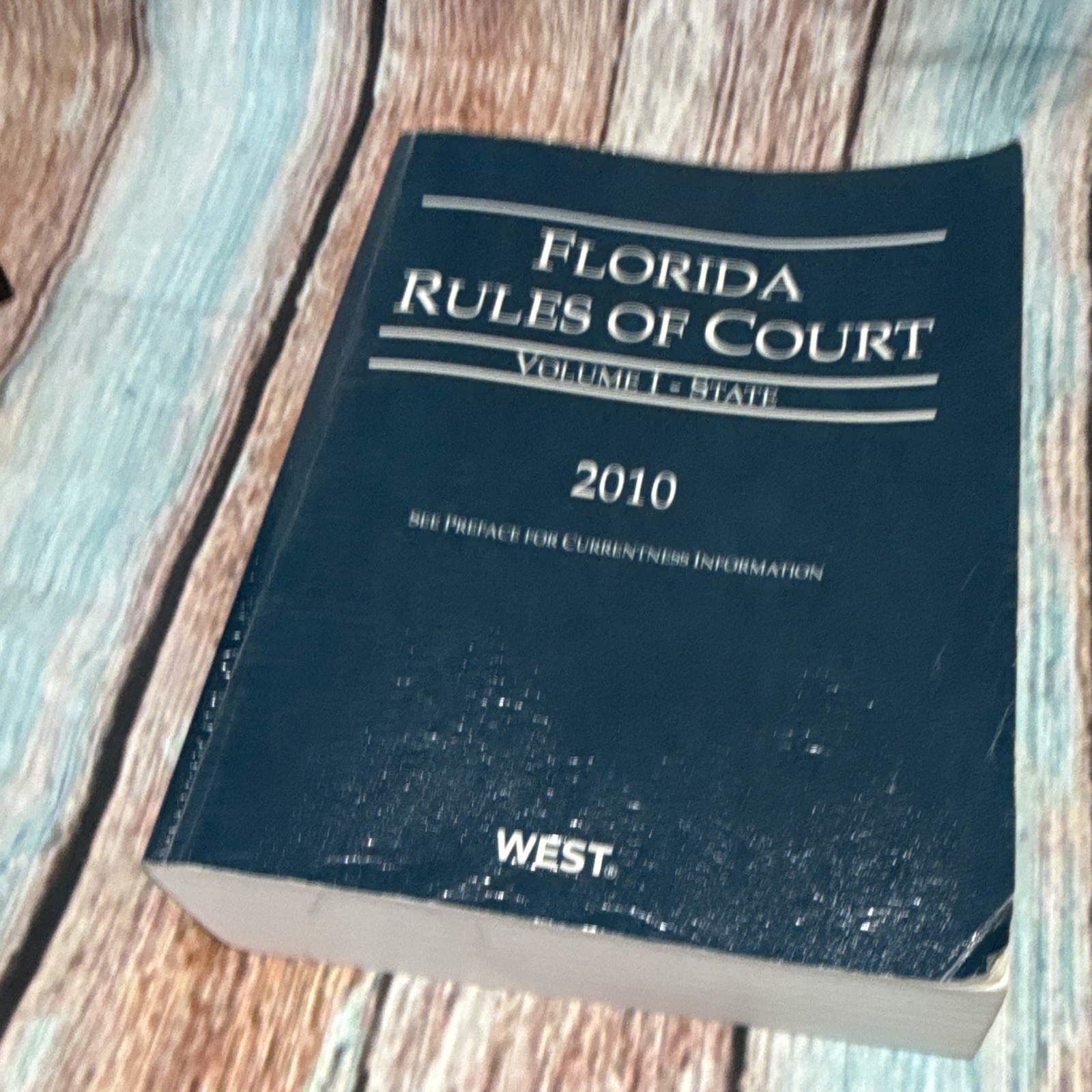 West Florida Rules of Court Volume I: State 2010 Paperback by Thomson Reuters
