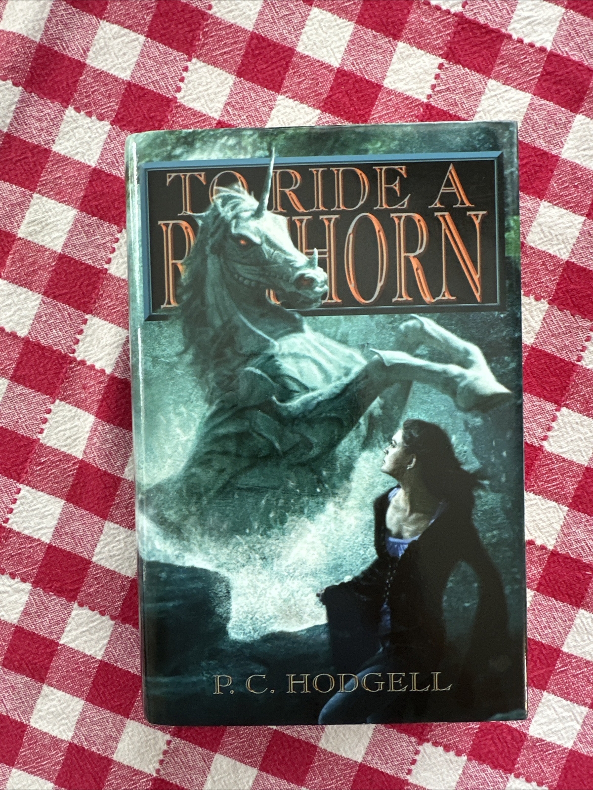 To Ride a Rathorn by Hodgell, P. C.