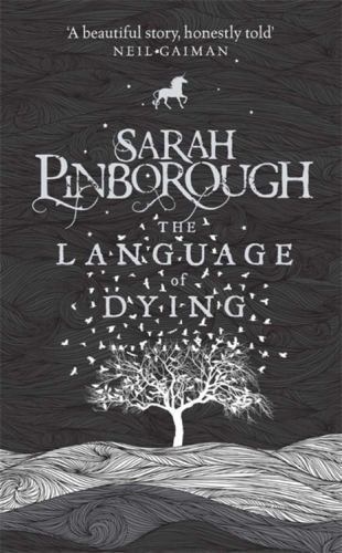 The Language of Dying, Pinborough, Sarah, Very Good Book