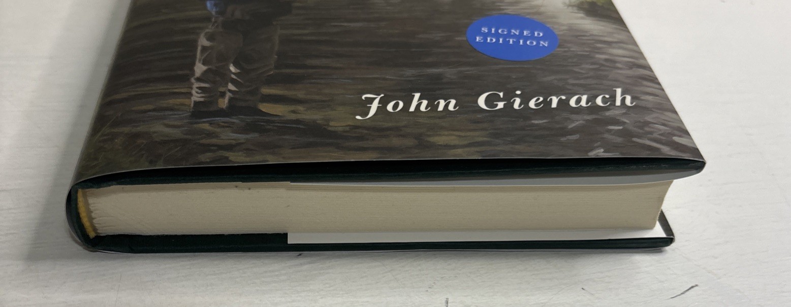 Dumb Luck and the Kindness of Strangers by John Gierach (2020, HC) Signed Ed