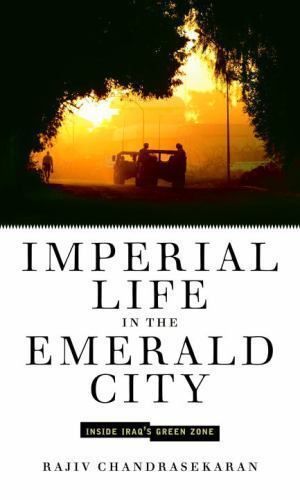 Imperial Life in the Emerald City: Inside- hardcover, Chandrasekaran, 1400044871