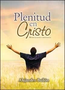 PLENITUD EN CRISTO SPN 2011 ADULT DEV (SPANISH EDITION) By Alejandro Bullon *VG*