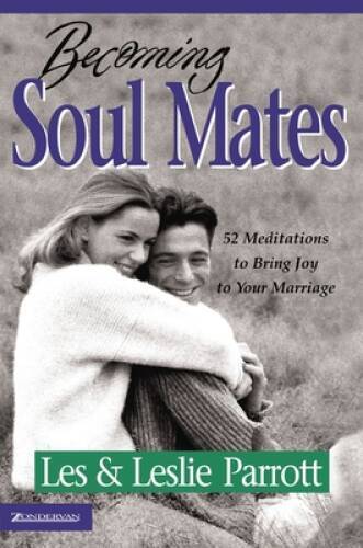 Becoming Soul Mates – Paperback By Les Parrott – VERY GOOD