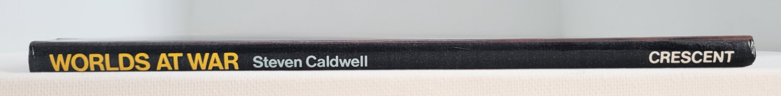 Worlds At War by Steven Caldwell, 1980 Crescent Books HC-DJ