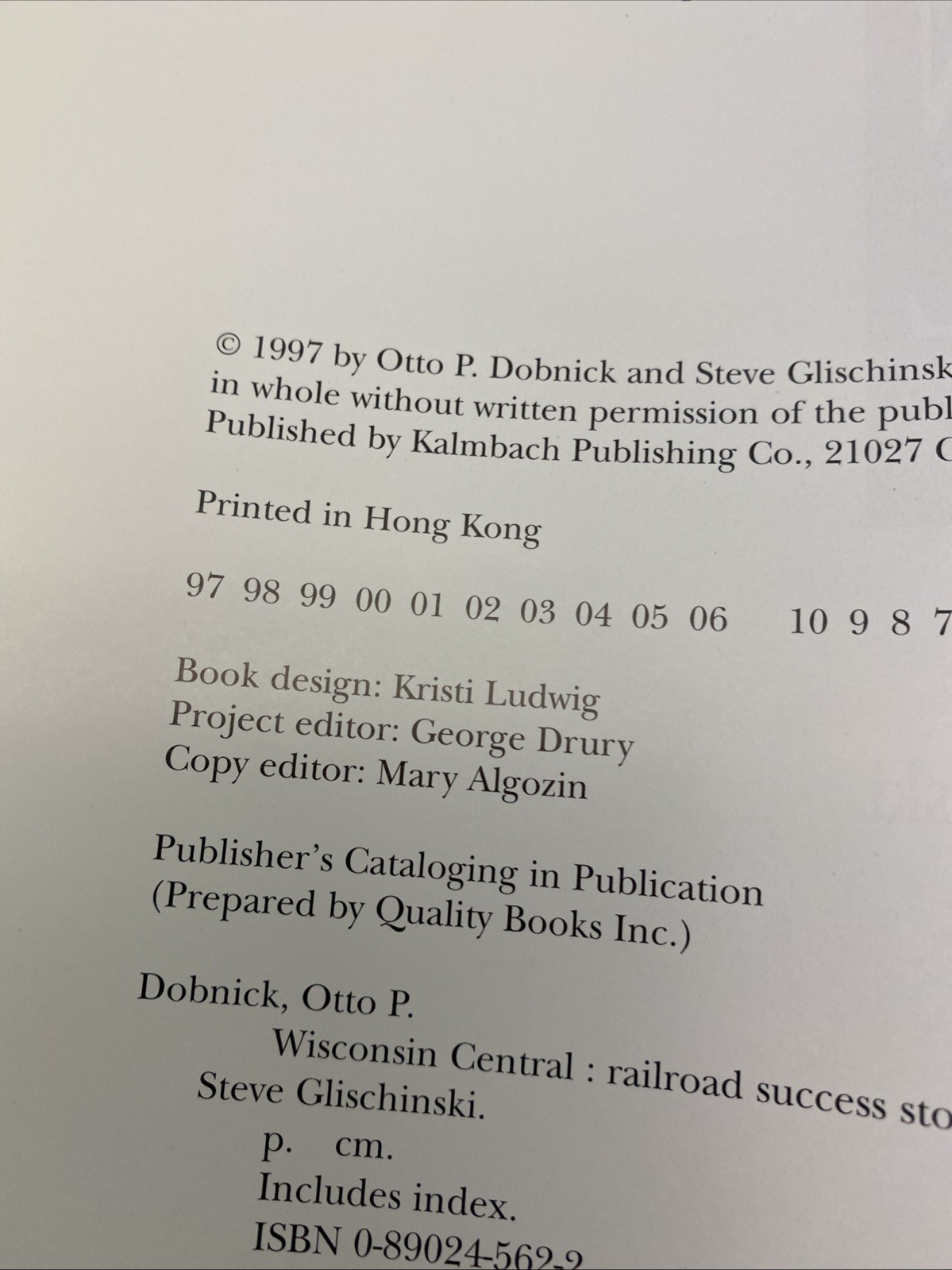 WISCONSIN CENTRAL: RAILROAD SUCCESS STORY By Otto P. Dobnick & Steve Glischinski