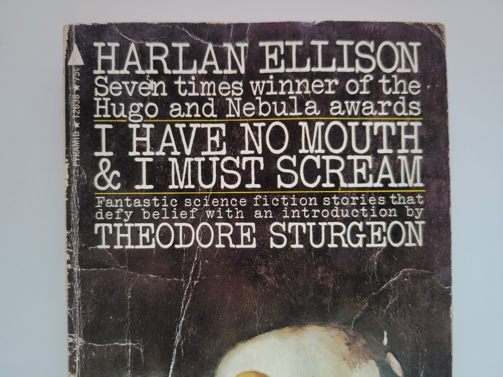 1972 I HAVE NO MOUTH & I MUST SCREAM 2ND PRINT PAPERBACK HARLAN ELLISON PYRAMID