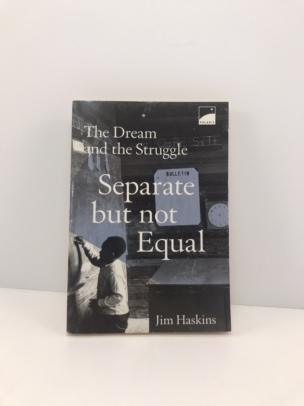 Separate But Not Equal by Jim Haskins