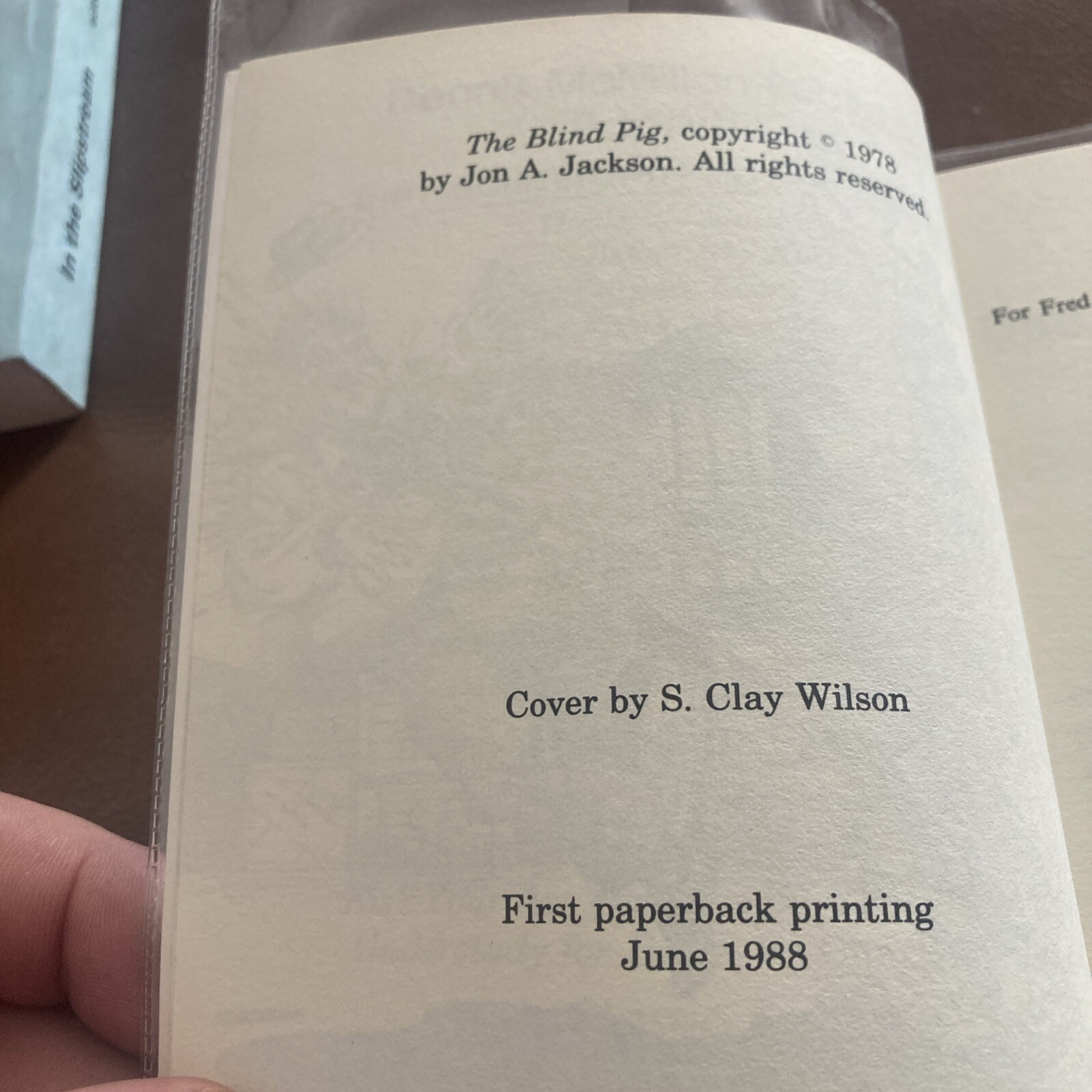 THE BLIND PIG Signed Multiple Times By Jon A. Jackson, Wilson, Macmillan 1988