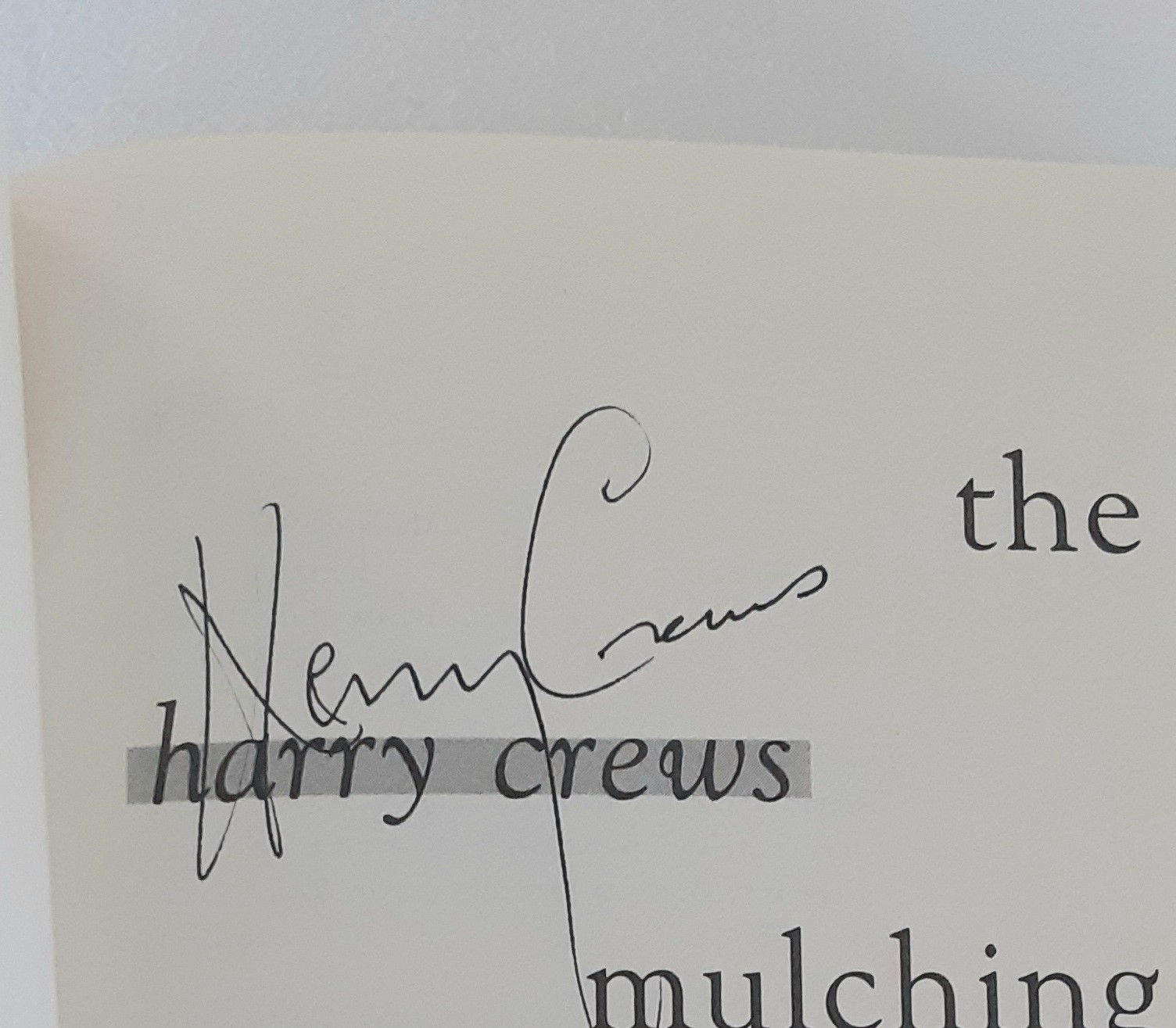 The Mulching of America SiGNED 1st Edition-1st Printing by HARRY CREWS