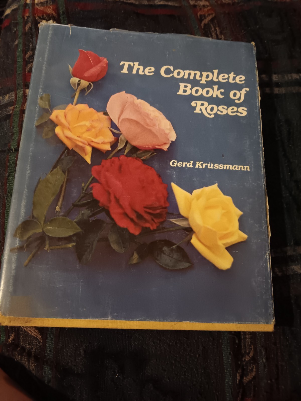 The Complete Book of Roses Hardcover Gerd Krussmann