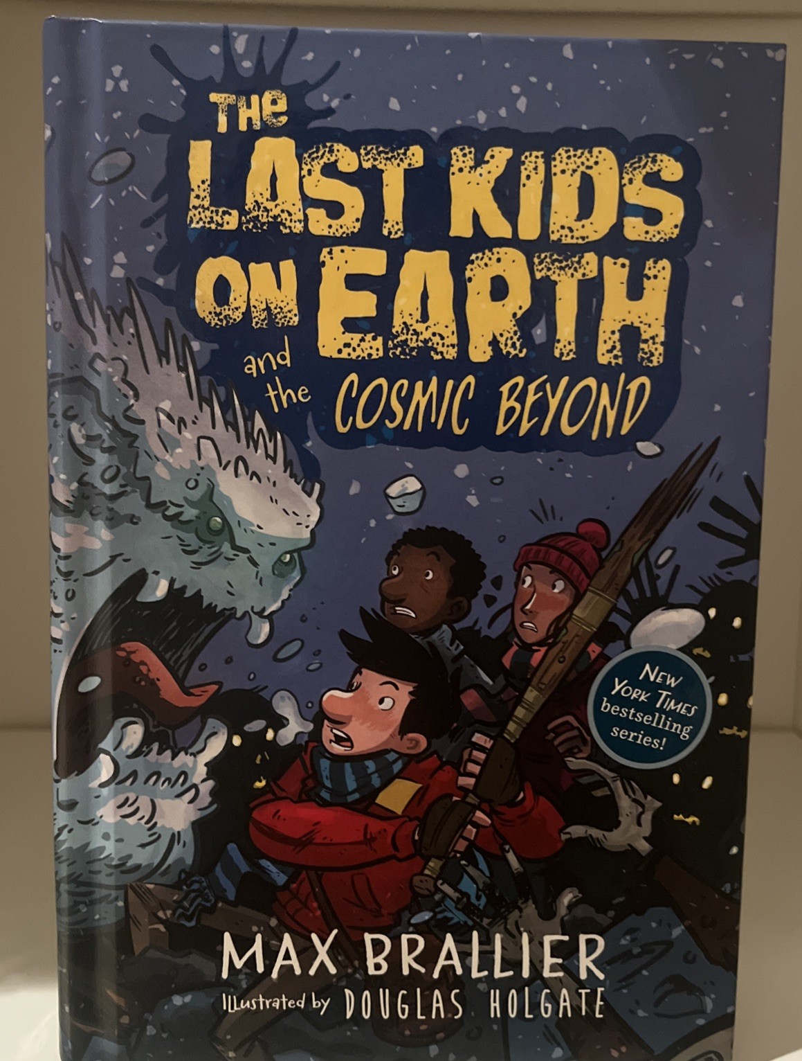 The Last Kids on Earth and the Cosmic Beyond – Hardcover By Brallier, Max