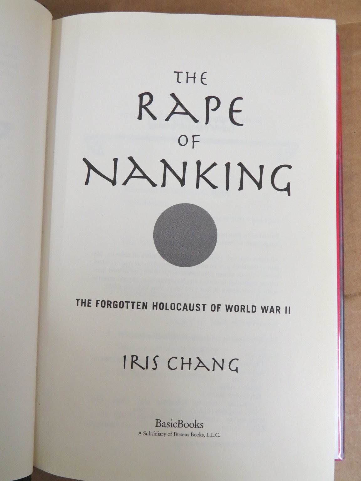 The Rape of Nanking Iris Chang 1997 First Edition WWII History Basic Books