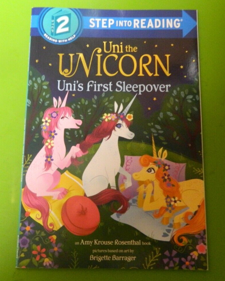 Step into Reading Ser.: Uni the Unicorn Uni’s First Sleepover by Amy Krouse…