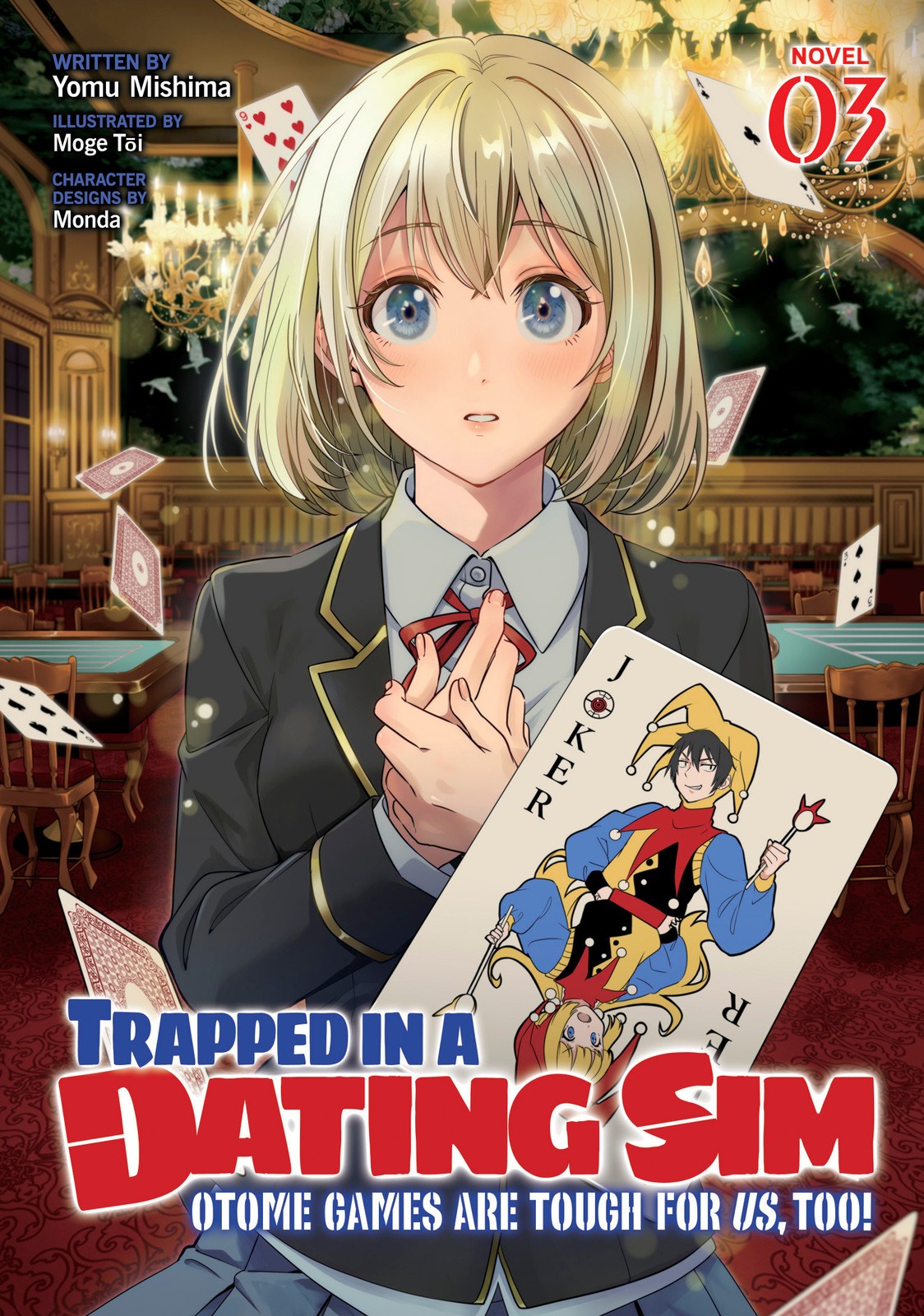 Yomu Mishima Trapped in a Dating Sim: Otome Games Are Tough For Us, (Paperback)