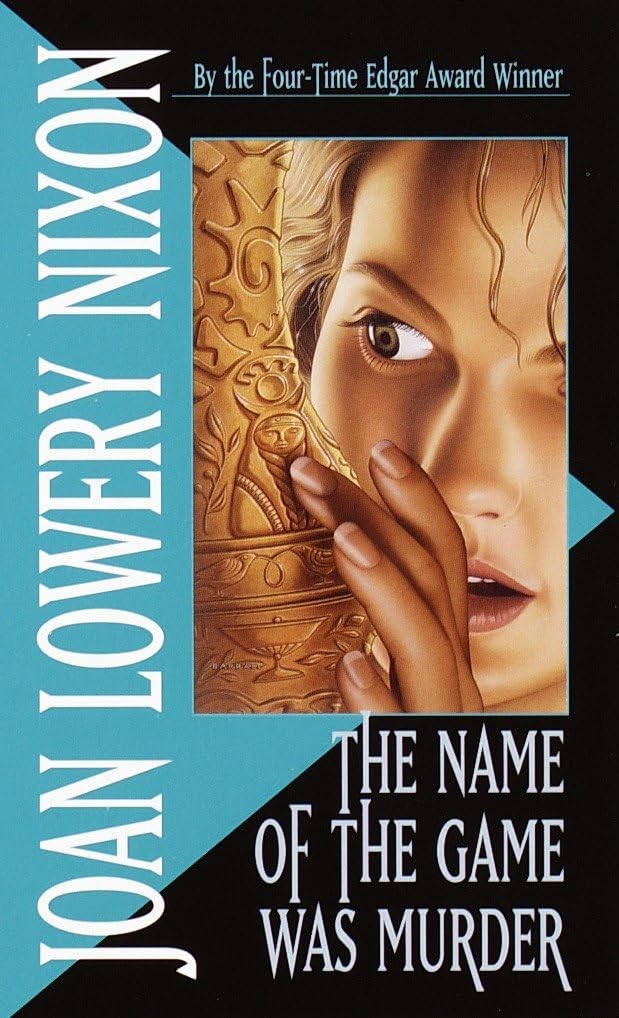 The Name of the Game Was Murder – mass market paperback Nixon, Joan Lowery