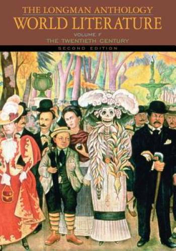 The Longman Anthology of World Literature, Volume F: The Twentieth Centur – GOOD