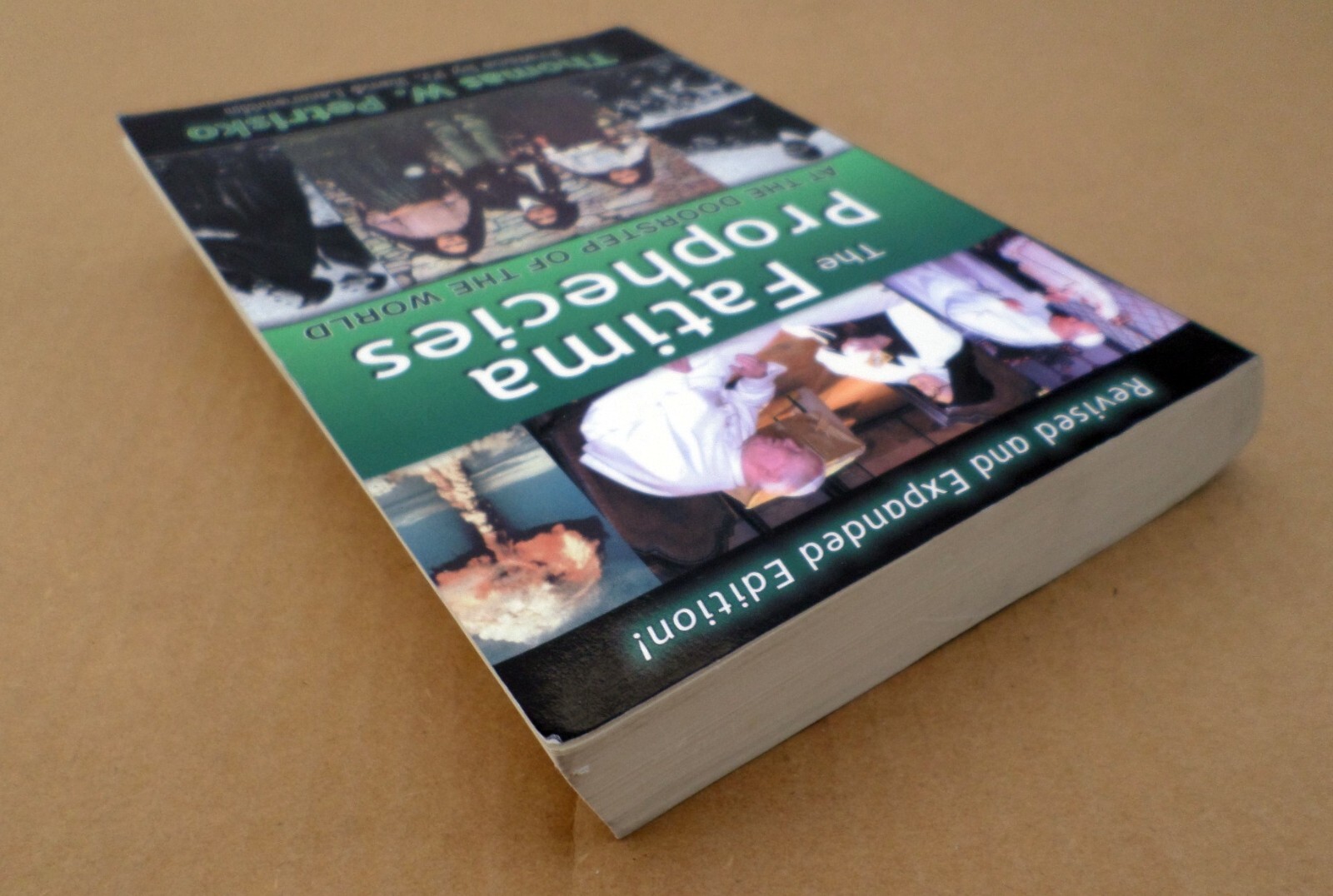The Fatima Prophecies: At the Doorstep of the World Petrisko Paperback 433 Pages