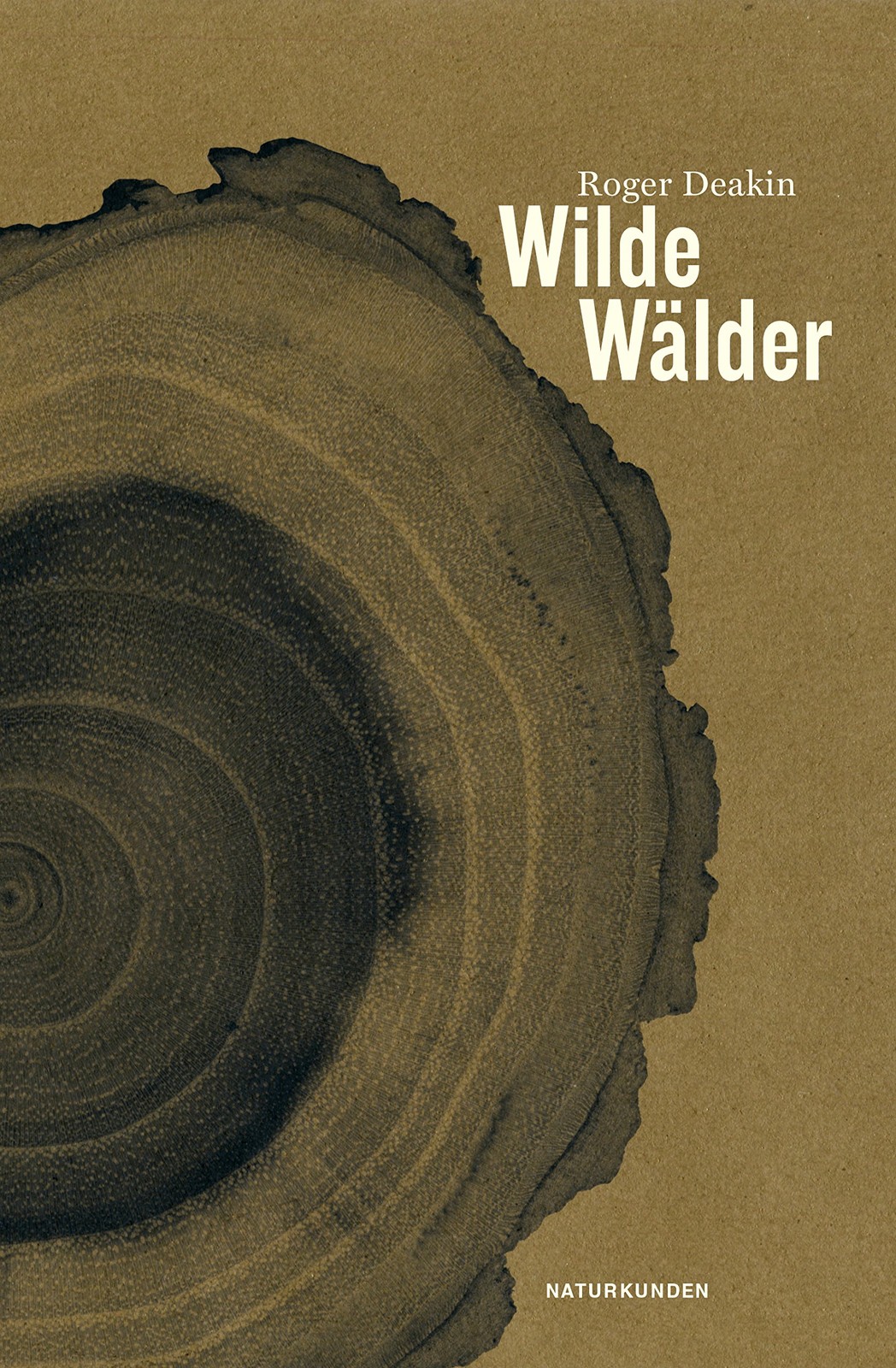 Roger Deakin Judith Schalansky Frank Sievers Andreas Ja Wilde Wälder (UK IMPORT)