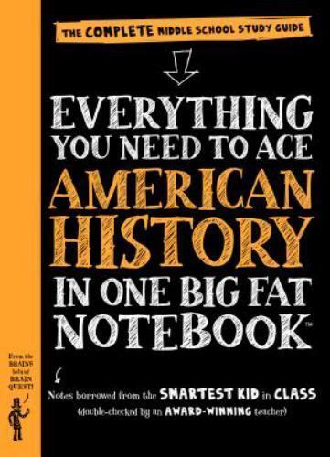 Everything You Need to Ace American History in One Big Fat Notebook: The…