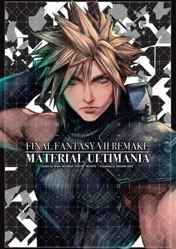 Final Fantasy VII Remake: Material Ultimania by Square Enix, Digital Hearts and