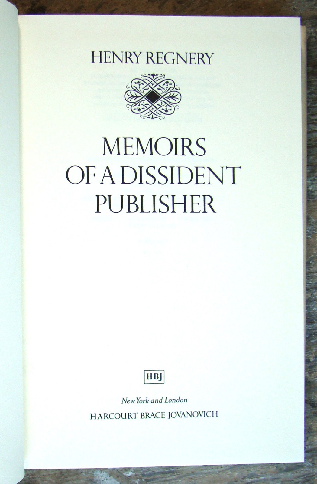 Memoirs Of A Dissident Publisher ~1979 HC~ Regnery Controvercial Conservative