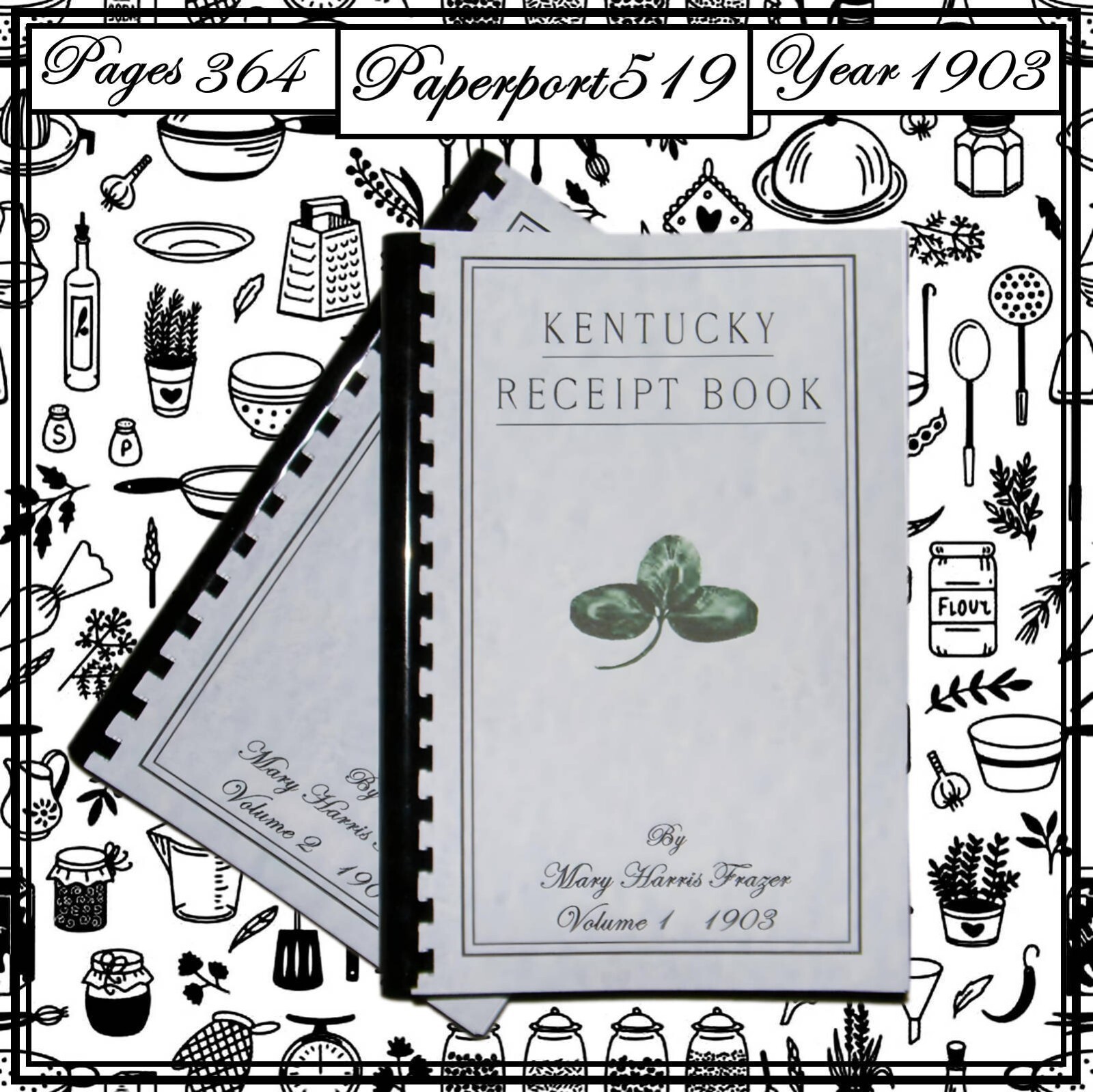 1903 Kentucky Receipt Cook Book 364 Pages