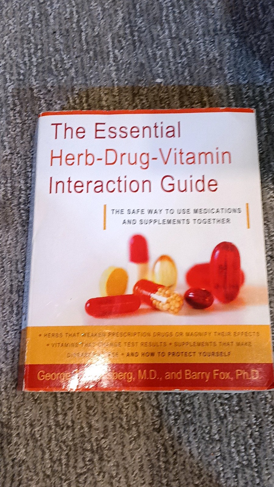 The Essential Herb-Drug-Vitamin Interaction Guide Dengrove & Fox (2007) [VG]