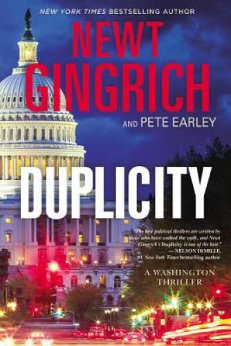 Duplicity: A Novel – Hardcover By Gingrich, Newt – VERY GOOD