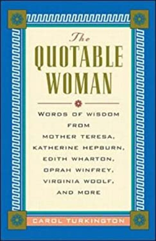 The Quotable Woman Hardcover Carol, Hopping, Lorraine Jean Turkin