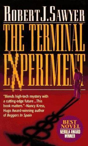The Terminal Experiment – 0061053104, Robert J Sawyer, paperback