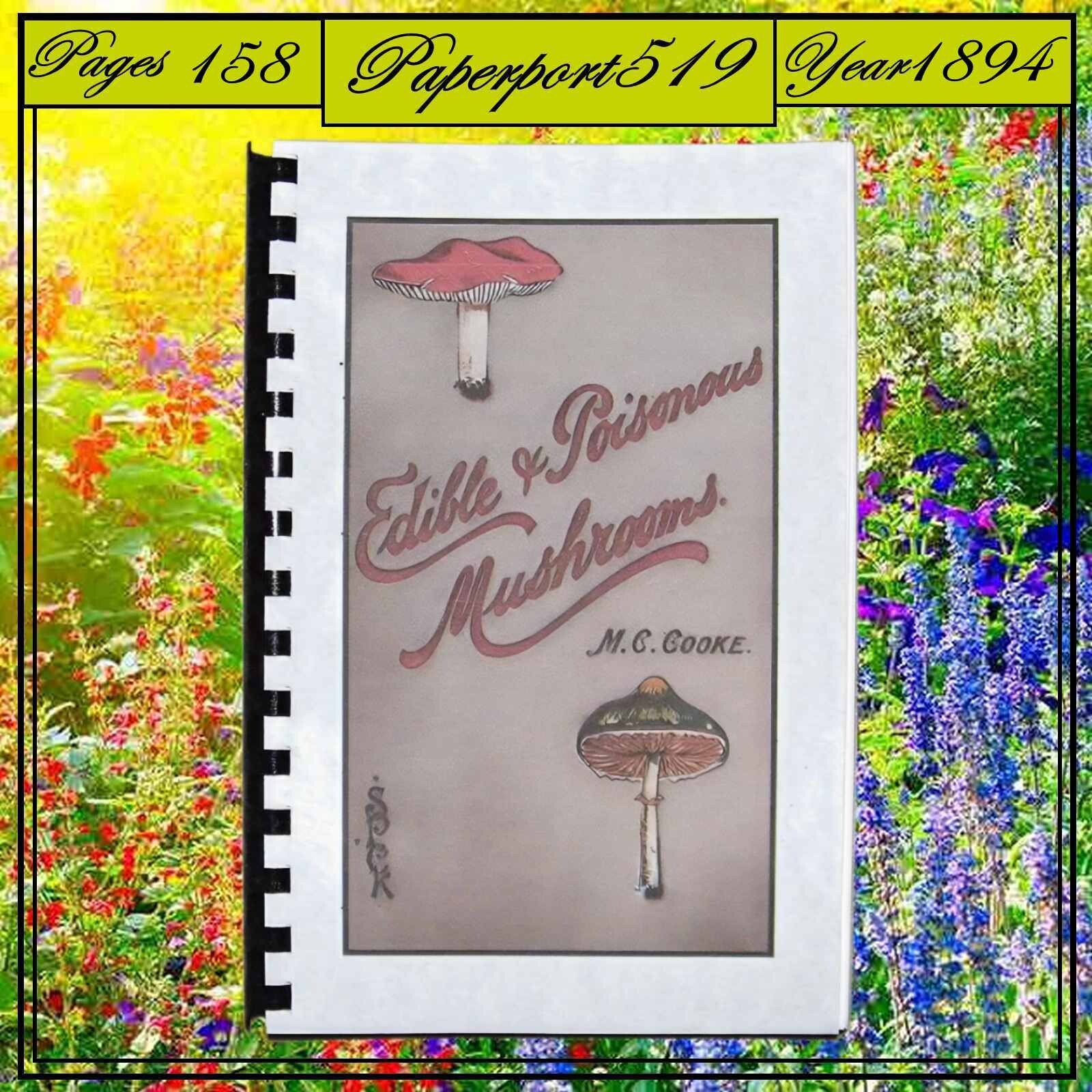 1894 Edible And Poisonous Mushrooms 158 Pages