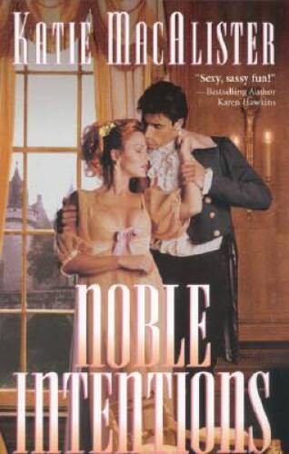 Noble Intentions – Mass Market Paperback By MacAlister, Katie – ACCEPTABLE