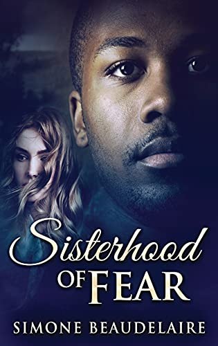 Sisterhood of Fear, Beaudelaire, Simone